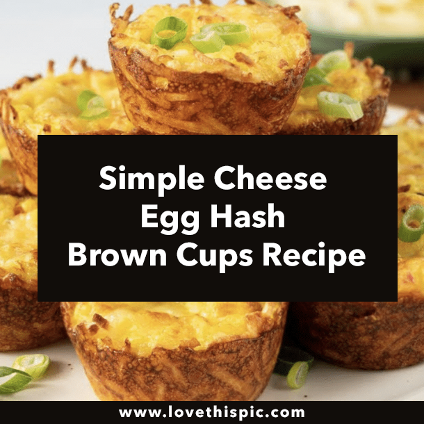 Simple Cheese Egg Hash Brown Cups Recipe