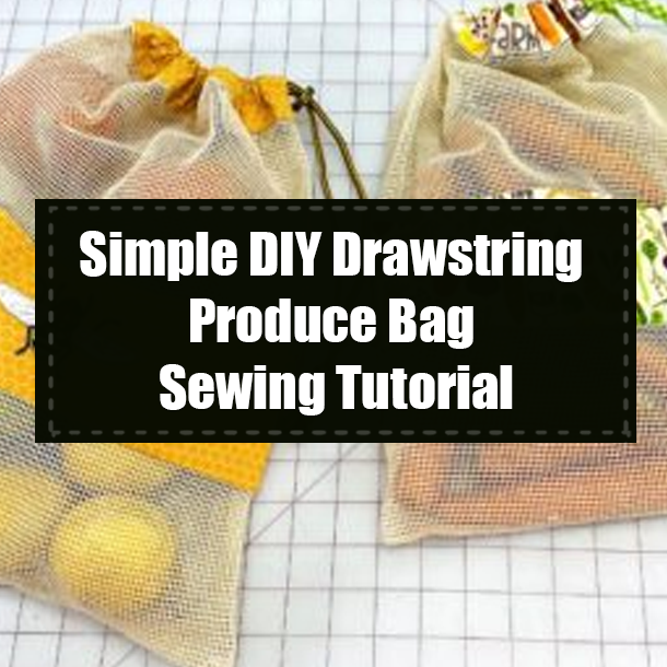 Simple DIY Drawstring Produce Bag Sewing Tutorial
