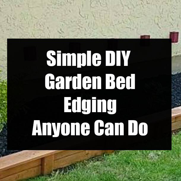 Simple DIY Garden Bed Edging Anyone Can Do