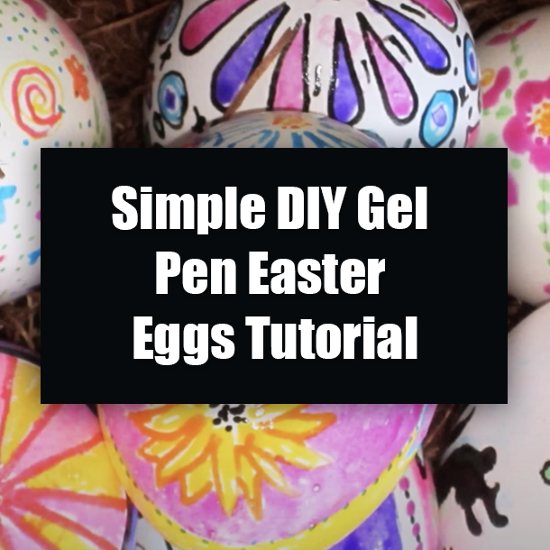 Simple DIY Gel Pen Easter Eggs Tutorial