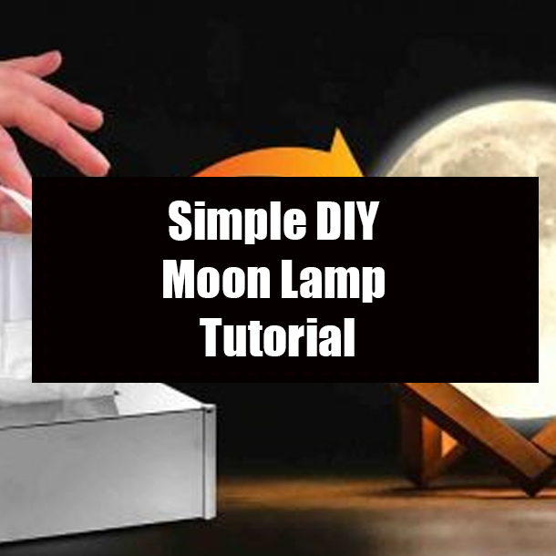 Simple DIY Moon Lamp Tutorial
