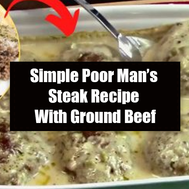Simple Poor Man’s Steak Recipe With Ground Beef