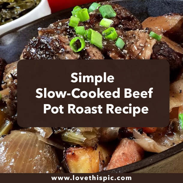 Simple Slow-Cooked Beef Pot Roast Recipe