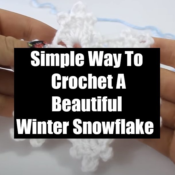 Simple Way To Crochet A Beautiful Winter Snowflake