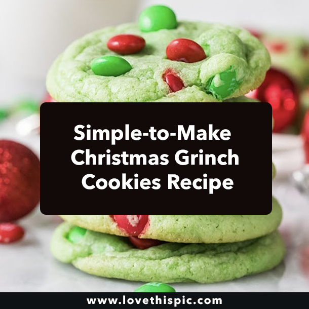 Simple-to-Make Christmas Grinch Cookies Recipe