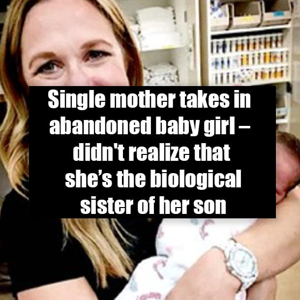 Single mother takes in abandoned baby girl – didn't realize that she’s the biological sister of her son