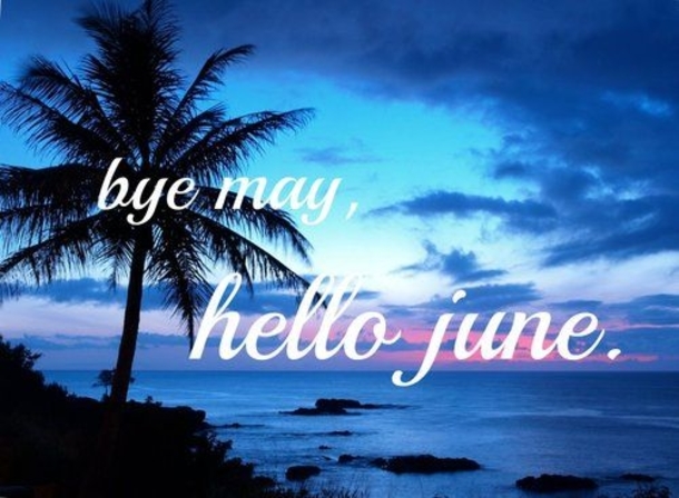 So Long May: 10 Goodbye May Quotes To Get You Ready For June - picture 10