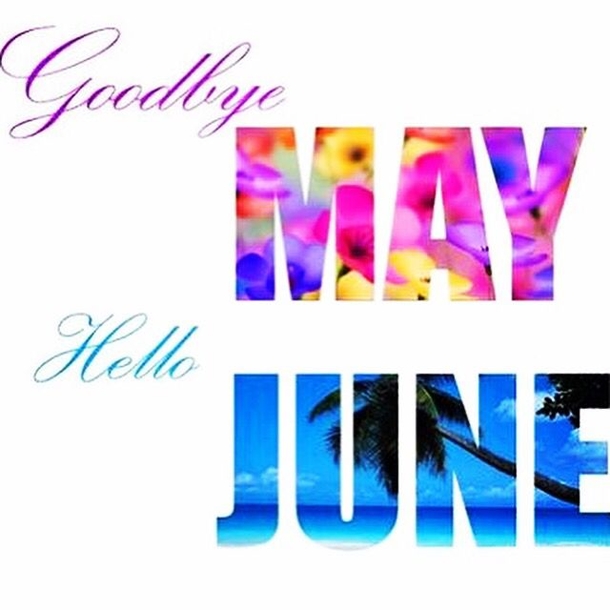 So Long May: 10 Goodbye May Quotes To Get You Ready For June - picture 11