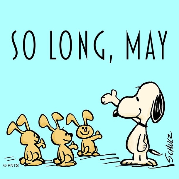 So Long May: 10 Goodbye May Quotes To Get You Ready For June - picture 2