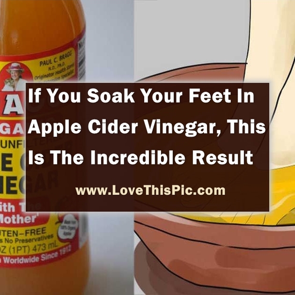 Soak Your Feet In Apple Cider Vinegar And You Will Have These Incredible Results...
