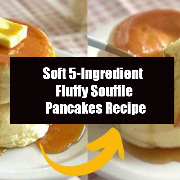 Soft 5-Ingredient Fluffy Souffle Pancakes Recipe