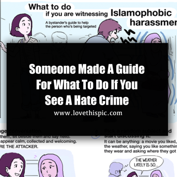 Someone Made A Guide For What To Do If You See A Hate Crime