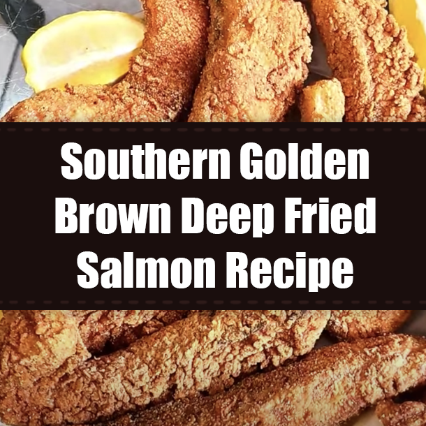 Southern Golden Brown Deep Fried Salmon Recipe