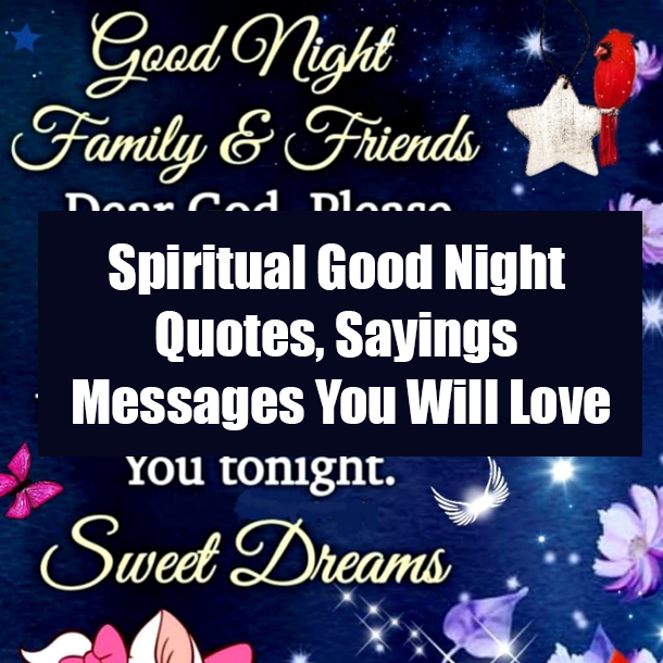 Spiritual Good Night Quotes, Sayings Messages You Will Love