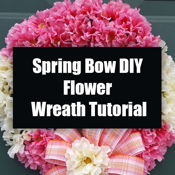 Spring Bow DIY Flower Wreath Tutorial