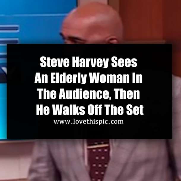 Steve Harvey Sees An Elderly Woman In The Audience, Then He Walks Off The Set
