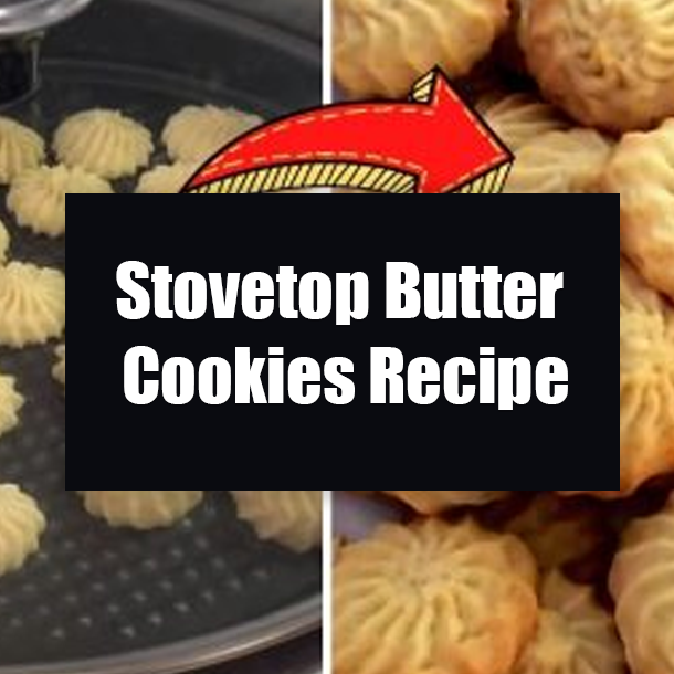Stovetop Butter Cookies Recipe