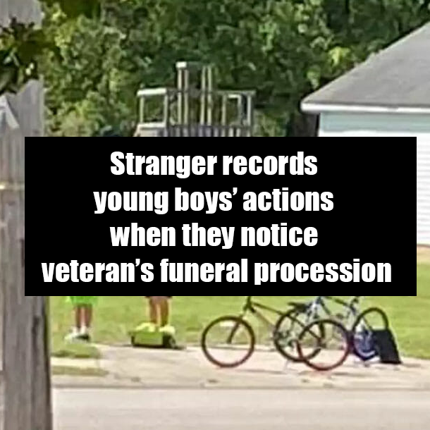 Stranger records young boys’ actions when they notice veteran’s funeral procession