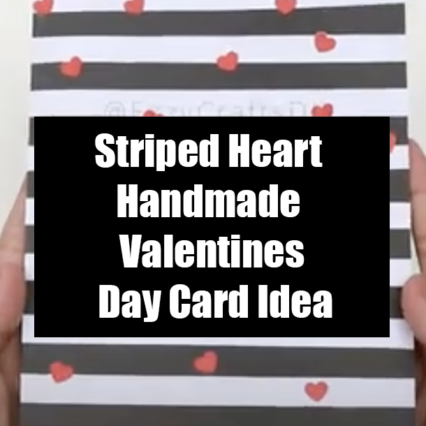 Striped Heart Handmade Valentines Day Card Idea