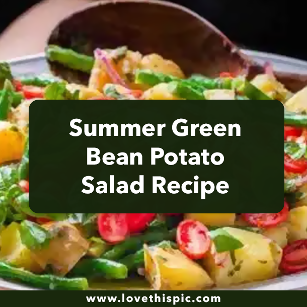 Summer Green Bean Potato Salad Recipe
