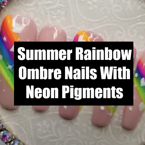 Summer Rainbow Ombre Nails With Neon Pigments