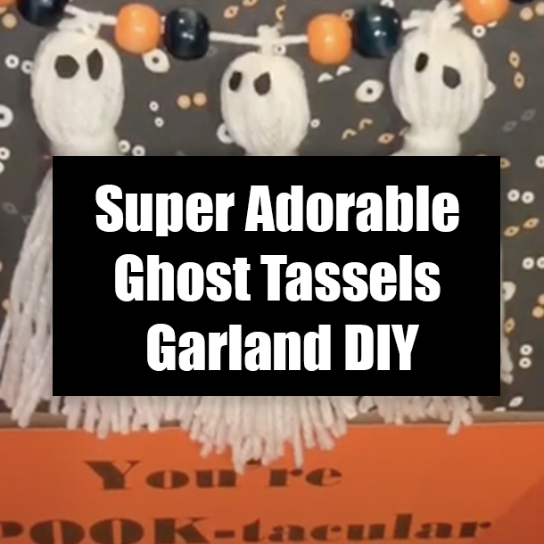 Super Adorable Ghost Tassels Garland DIY
