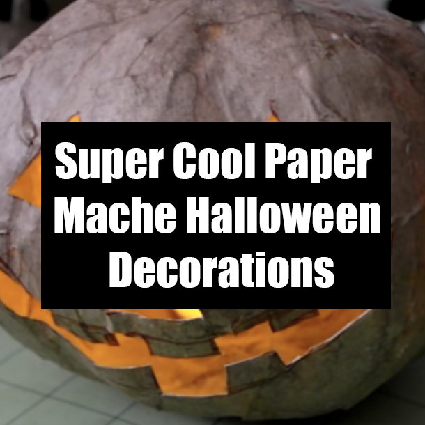 Super Cool Paper Mache Halloween Decorations