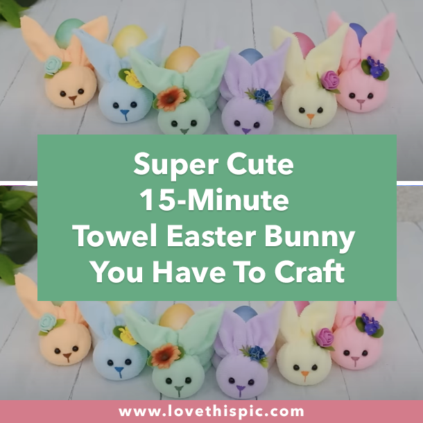 Super Cute 15-Minute Towel Easter Bunny You Have To Craft