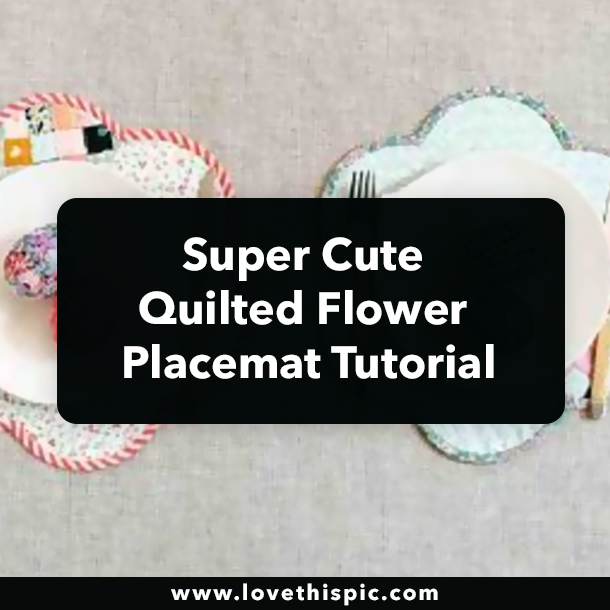 Super Cute Quilted Flower Placemat Tutorial