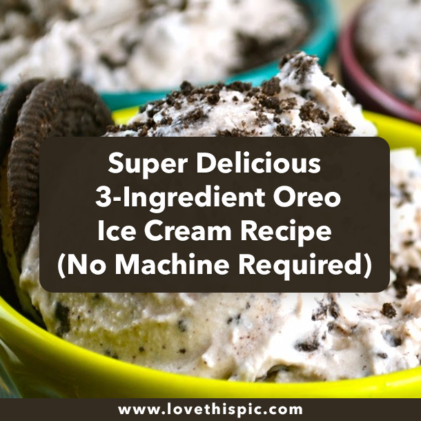 Super Delicious 3-Ingredient Oreo Ice Cream Recipe (No Machine Required)