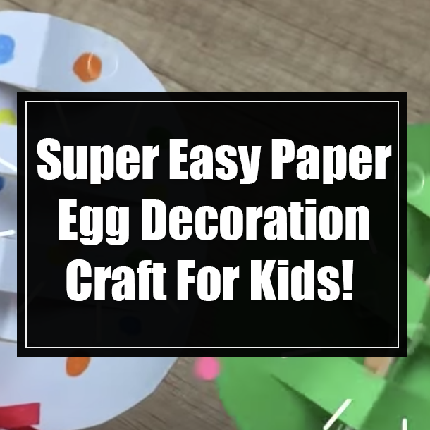 Super Easy Paper Egg Decoration Craft For Kids!