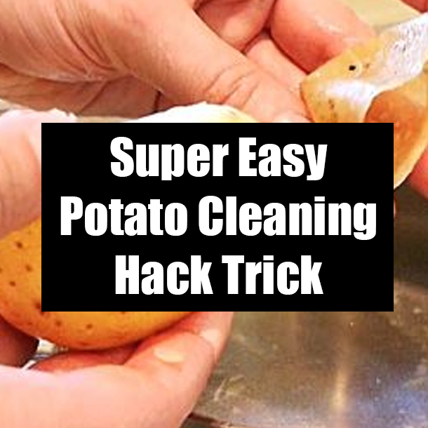 Super Easy Potato Cleaning Hack Trick