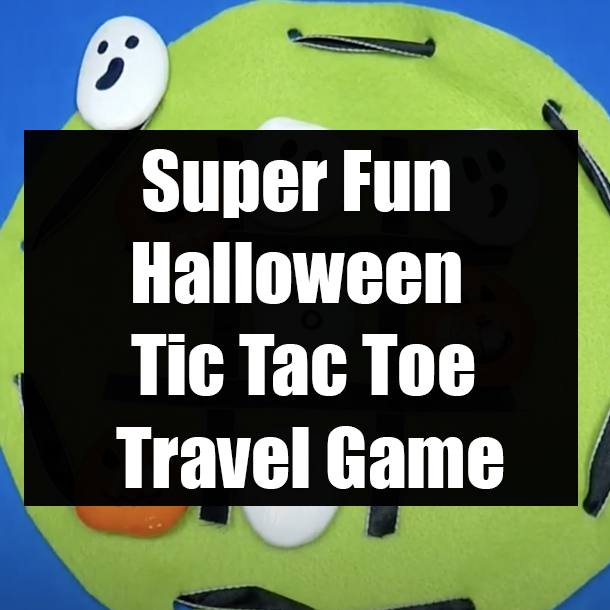 Super Fun Halloween Tic Tac Toe Travel Game