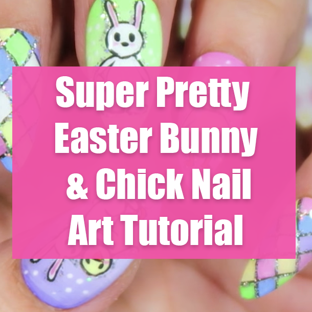 Super Pretty Easter Bunny & Chick Nail Art Tutorial