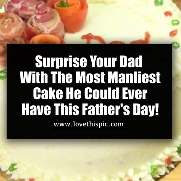 Surprise Your Dad With The Most Manliest Cake He Could Ever Have This Father's Day!