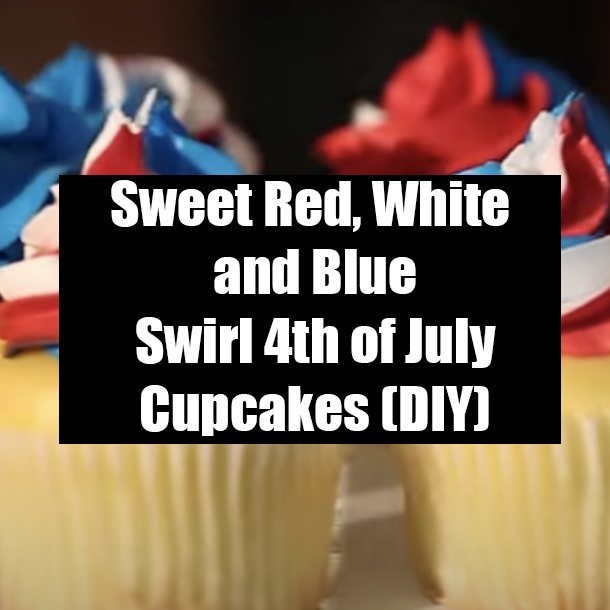 Sweet Red, White and Blue Swirl 4th of July Cupcakes (DIY)