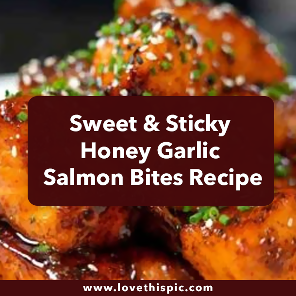 Sweet & Sticky Honey Garlic Salmon Bites Recipe