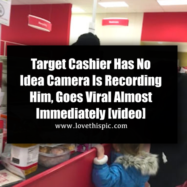 Target Cashier Has No Idea Camera Is Recording Him, Goes Viral Almost Immediately [video]