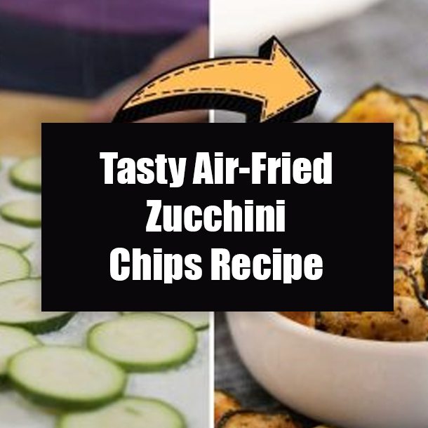 Tasty Air-Fried Zucchini Chips Recipe