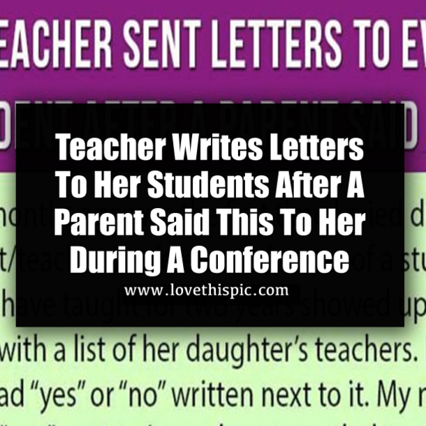 Teacher Writes Letters To Her Students After A Parent Said This To Her During A Conference