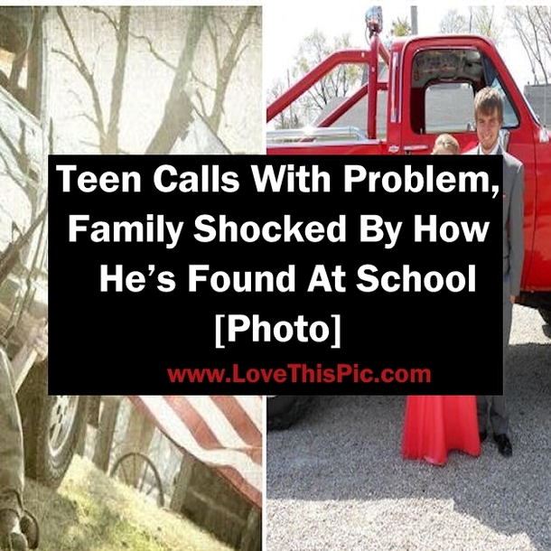 Teen Calls With Problem, Family Shocked By How He’s Found At School [Photo]