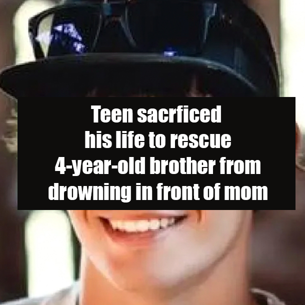 Teen sacrficed his life to rescue 4-year-old brother from drowning in front of mom