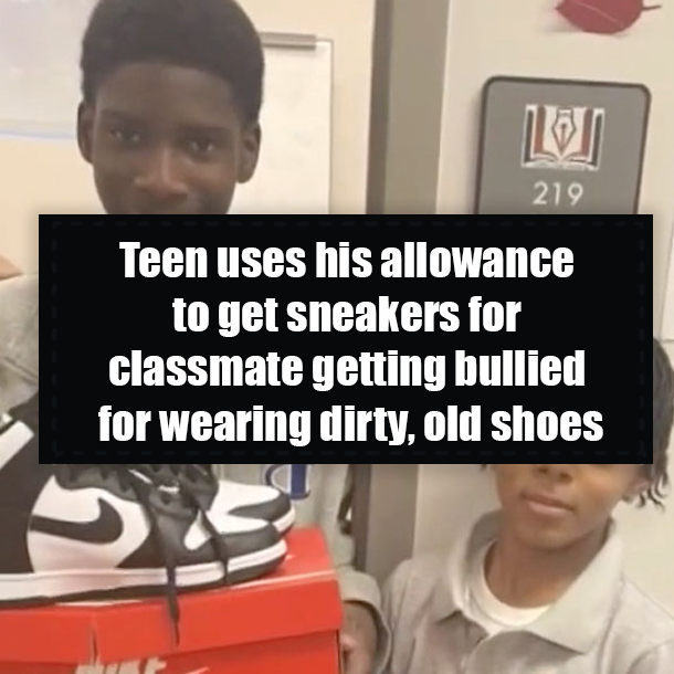 Teen uses his allowance to get sneakers for classmate getting bullied for wearing dirty, old shoes