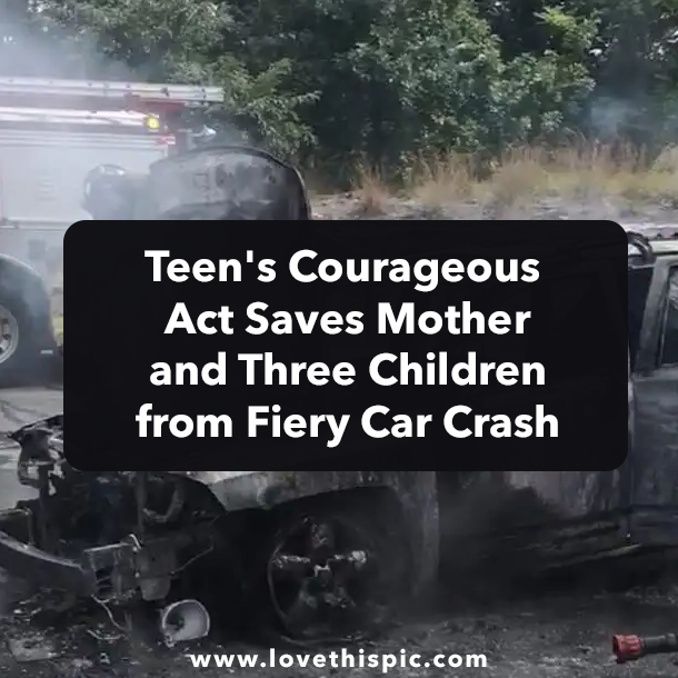 Teen's Courageous Act Saves Mother and Three Children from Fiery Car Crash