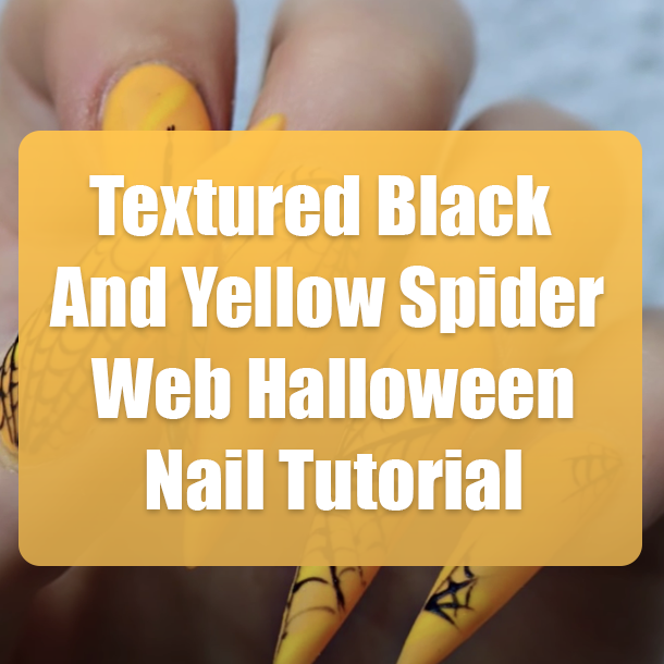 Textured Black And Yellow Spider Web Halloween Nail Tutorial