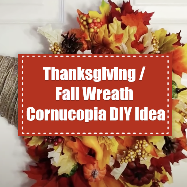 Thanksgiving / Fall Wreath Cornucopia DIY Idea