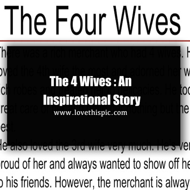 The 4 Wives : An Inspirational Story