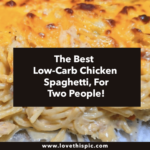 The Best Low-Carb Chicken Spaghetti, For Two People!