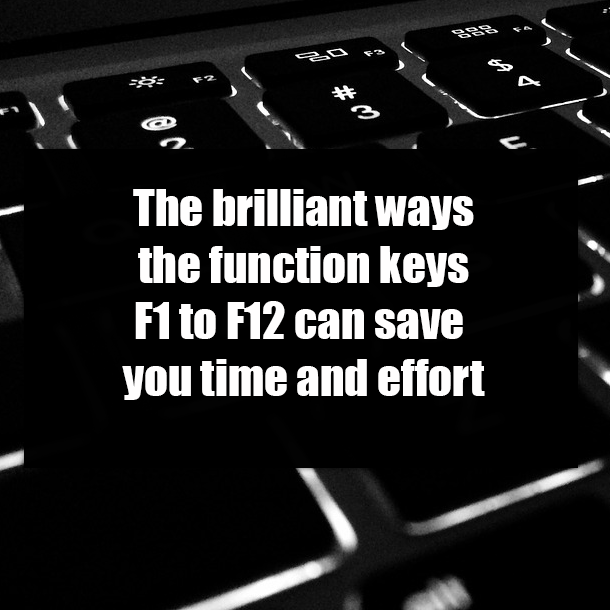 The brilliant ways the function keys F1 to F12 can save you time and effort