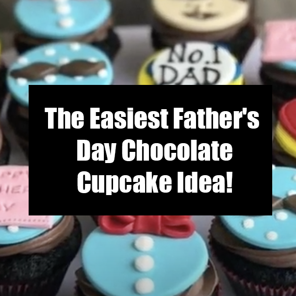 The Easiest Father's Day Chocolate Cupcake Idea!